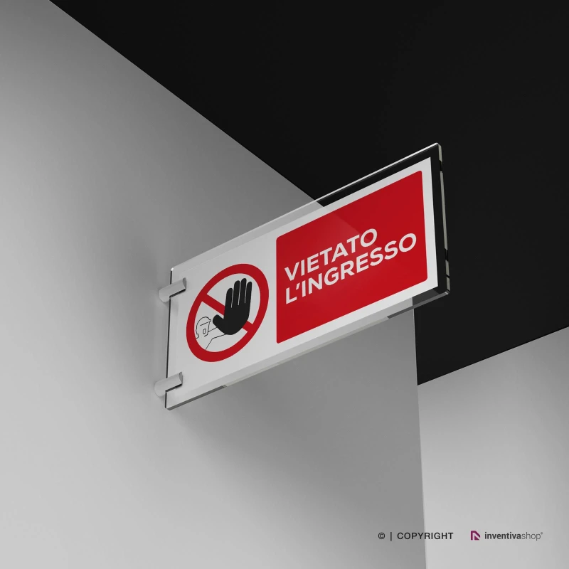 Cartello vietato l'ingresso e ingresso vietato ai non autorizzati, 2:1