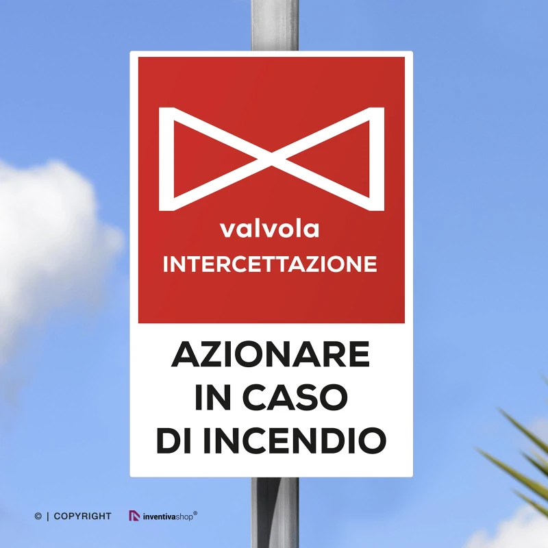 Cartello azionare valvola intercettazione, verticale