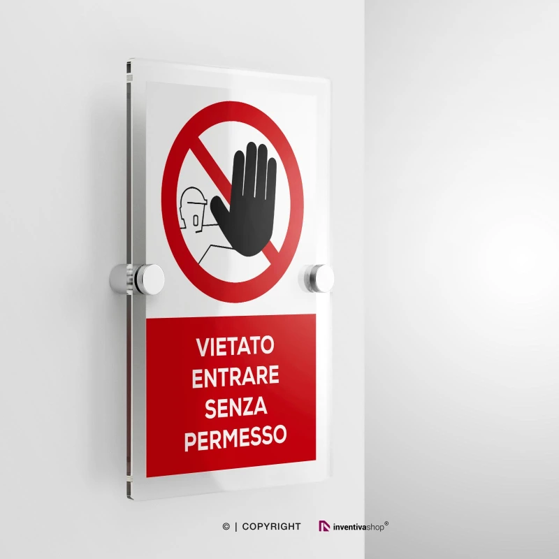 Cartello vietato entrare con testo, verticale