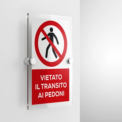 Cartello vietato il transito ai pedoni, verticale
