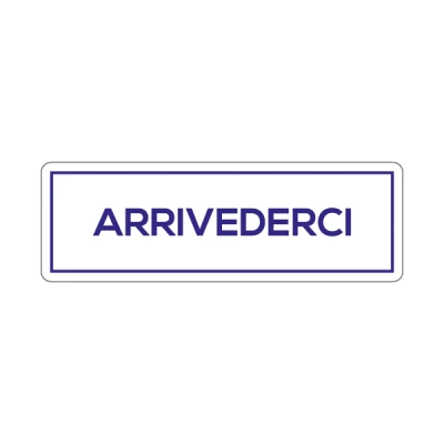 Arrivederci